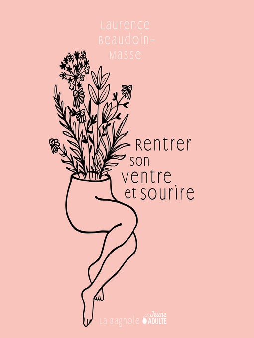 Title details for Rentrer son ventre et sourire by Laurence Beaudoin-Masse - Wait list